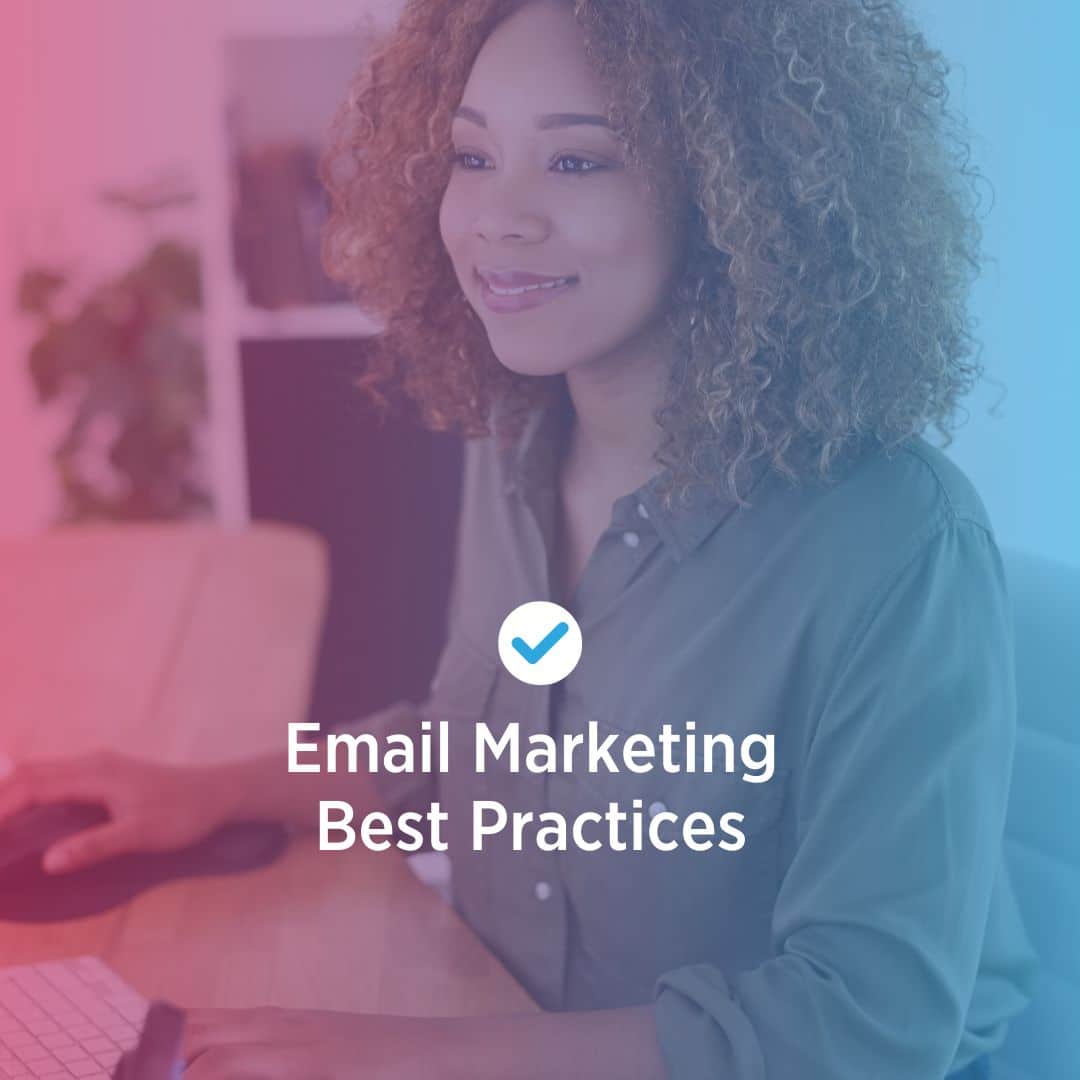 Email Marketing Best Practices You Need to Implement in 2023