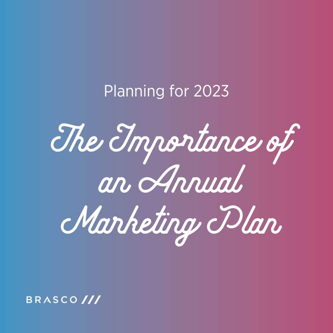 Gearing Up for 2023: The Importance of an Annual Marketing Plan